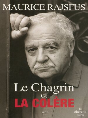 cover image of Le Chagrin et la Colère